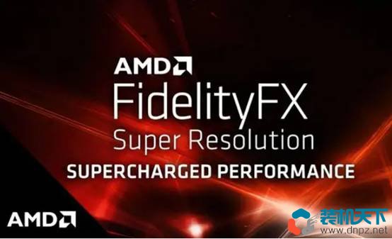 AMD FSR是什么意思？FSR支持的顯卡有哪些？